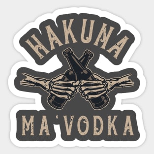 Alcohol lover Vodka Drinker Vintage Hakuna Ma'Vodka Skull Beer Hand Sticker